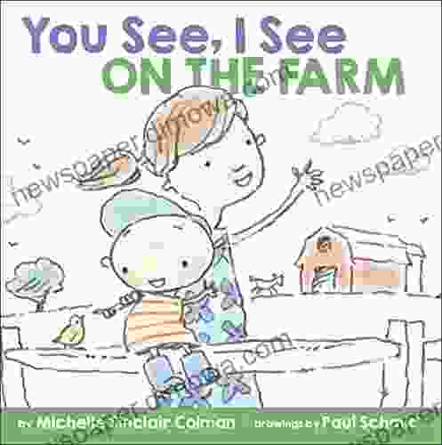 You See I See: On The Farm